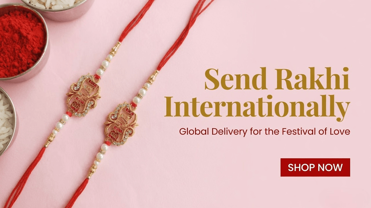 Top 5 Websites to Send Rakhi Internationally from India (2026 Guide)