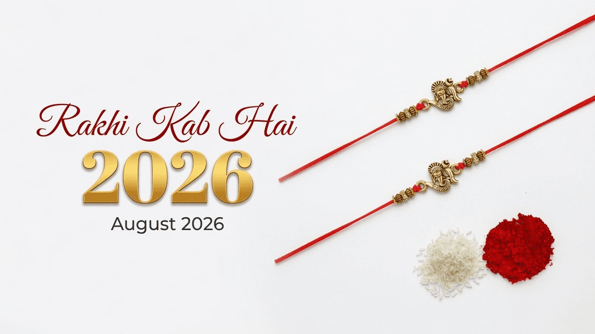 Rakhi Kab Hai 2026? Date, Celebration Ideas & Complete Guide